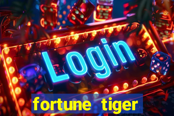 fortune tiger gratis teste